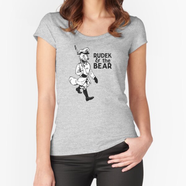 Rudek and the Bear Fitted Scoop T-Shirt