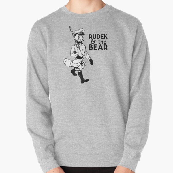 Rudek and the Bear Pullover Sweatshirt