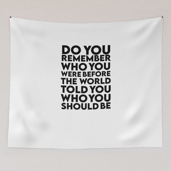 Item preview, Do you remember who you were self discovery quote design designed and sold by AritraSur.