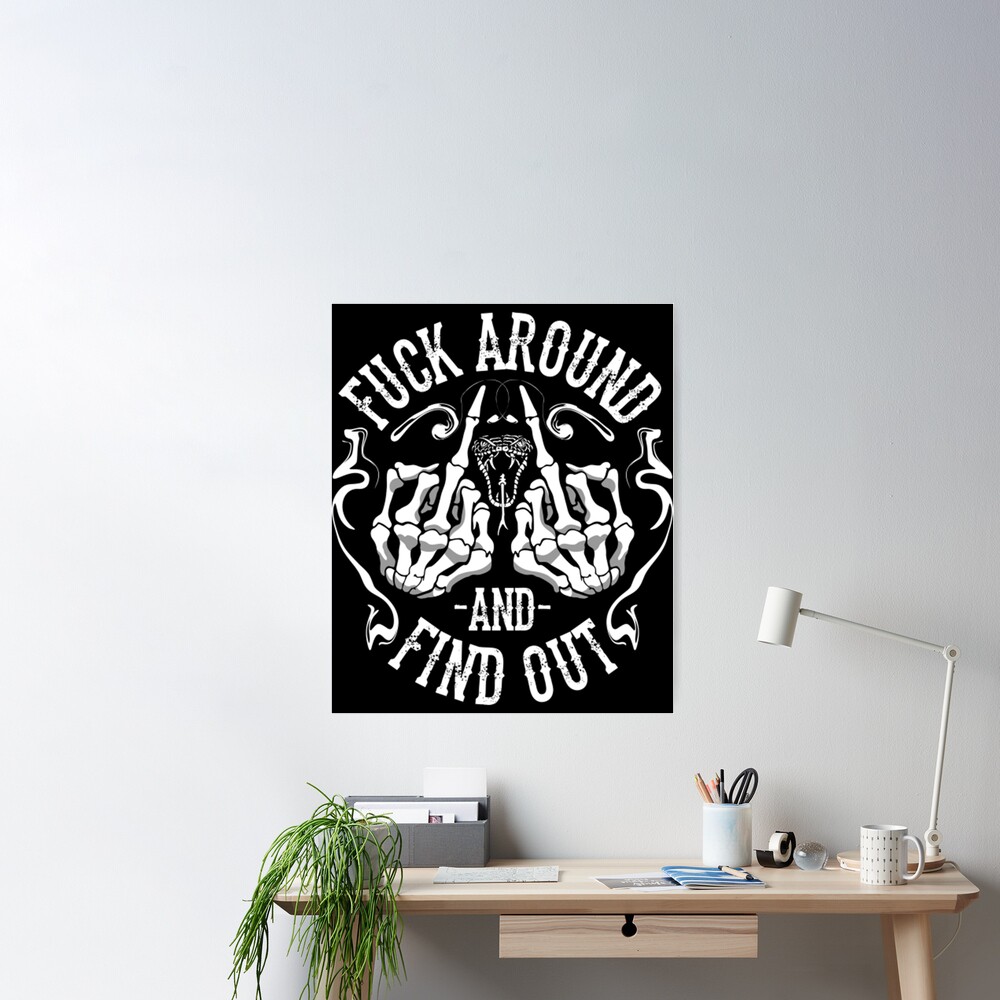 FUCK AROUND AND FIND OUT SIGN WALL HANGING