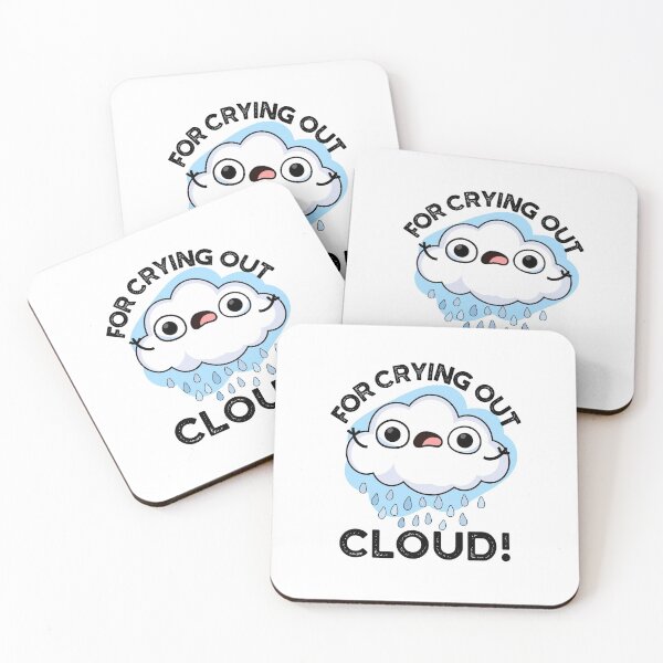 Item preview, For Crying Out Cloud Funny Weather Puns  designed and sold by punnybone.