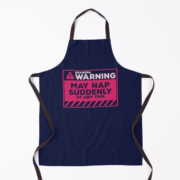 Item preview, May Nap Suddenly At Any Time Funny Grandpa Warning designed and sold by Chris Pierre Art.