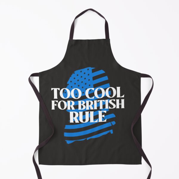 Item preview, Too Cool For British Rule, Founding Fathers, July 4th Independence Day designed and sold by art-fox.