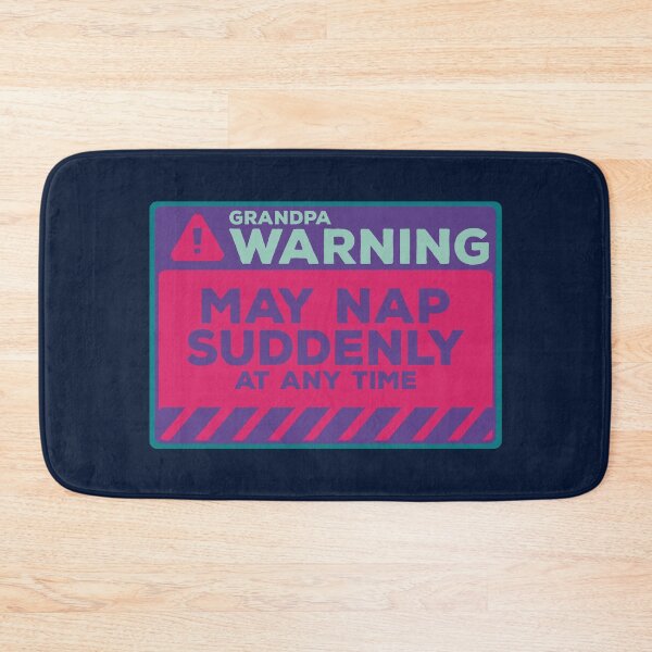 Item preview, May Nap Suddenly At Any Time Funny Grandpa Warning designed and sold by Chris Pierre Art.