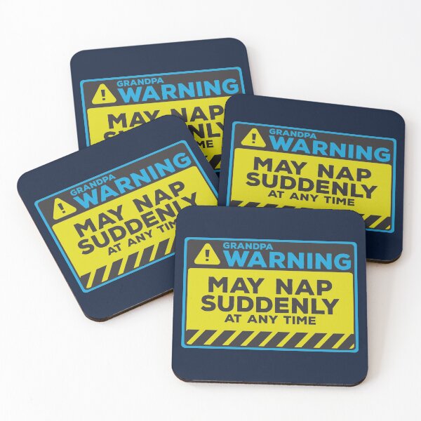 Item preview, May Nap Suddenly At Any Time Funny Grandpa Warning designed and sold by Chris Pierre Art.