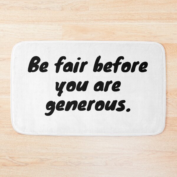 Item preview, Be right before you are generous. designed and sold by Marouane21.
