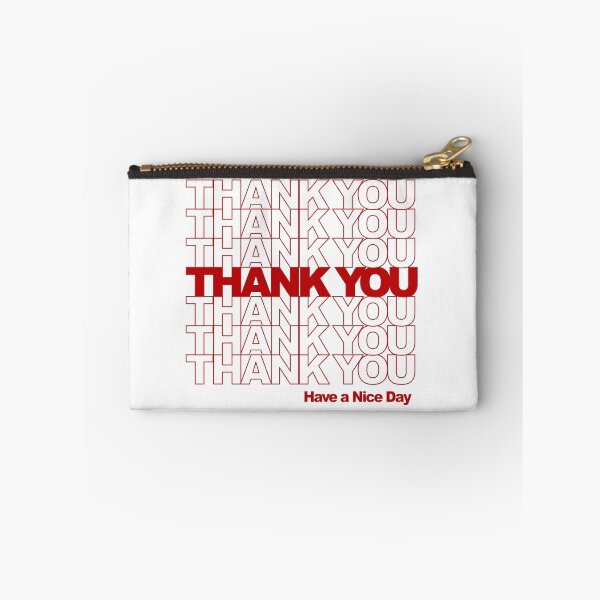 Item preview, Thank You! Have a Nice Day! designed and sold by Cloud9hopper.
