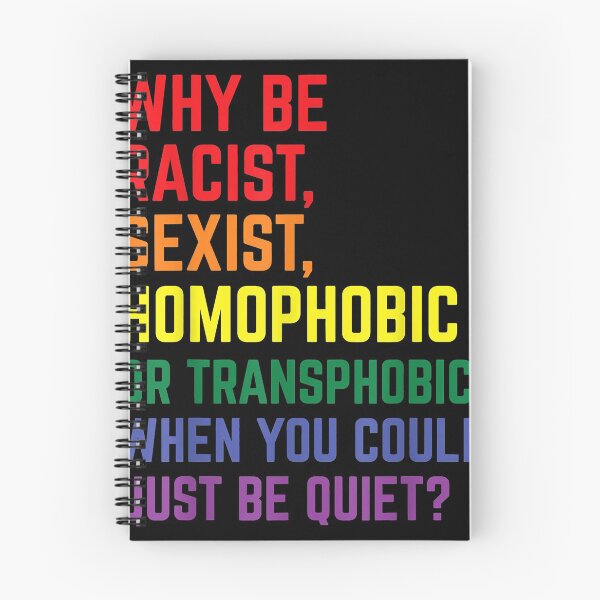 Item preview, Why be racist, sexist, homophobic LGBT Gay Pride Ally designed and sold by DeanLee.