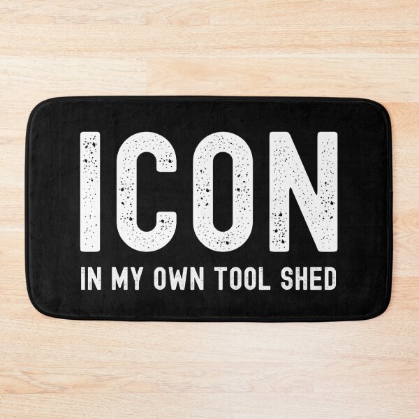 Item preview, Icon. In My Own Tool Shed. Text Only Design. White Text. Distressed. designed and sold by JellyBeenzz.
