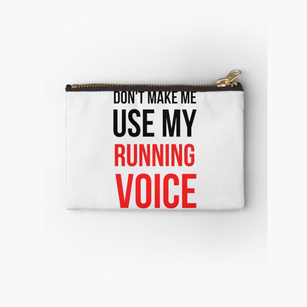 Item preview, Don't Make Me Use My Running Voic| Perfect Gift designed and sold by sherricam.
