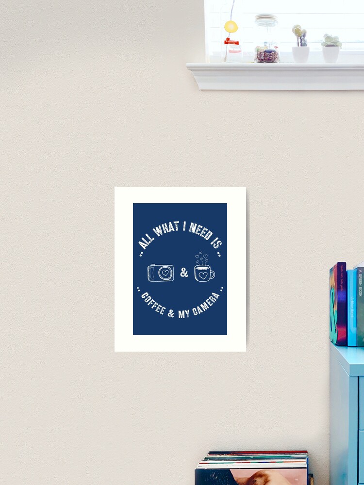 Thumbnail 2 of 3, Art Print, All I need is coffee and my camera - navy blue designed and sold by Fatamimosh.