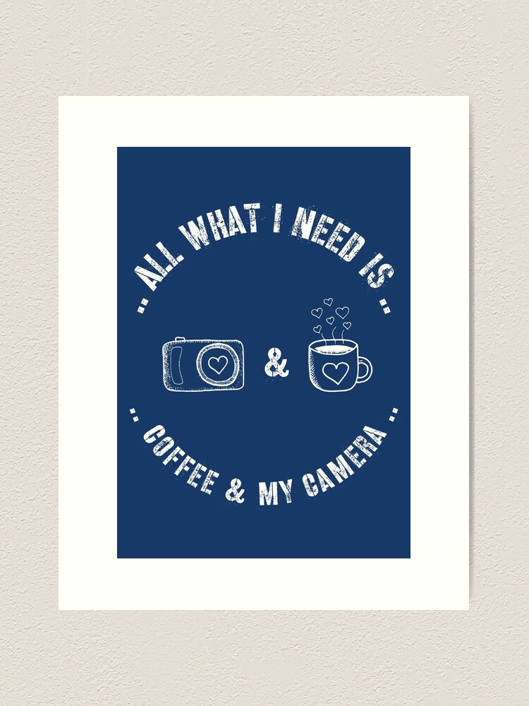 Thumbnail 1 of 3, Art Print, All I need is coffee and my camera - navy blue designed and sold by Fatamimosh.