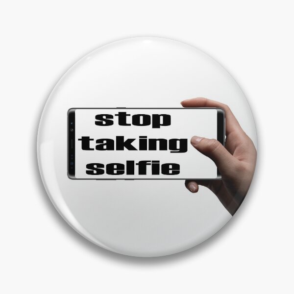 Item preview, stop taking selfie designed and sold by NiceShirtY.