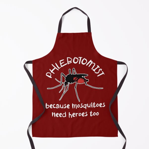 Item preview, Funny Phlebotomist Because Mosquitoes Need Heroes Too designed and sold by Huhnerdieb Apparel.