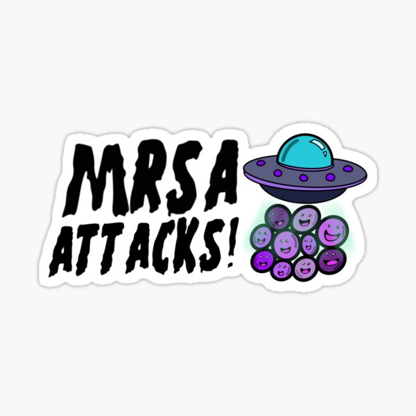 Item preview, MRSA ATTACKS! designed and sold by MedLabVibes.