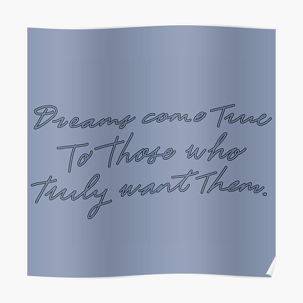 "Dreams come true to those who truly want them Stray kids " Poster for