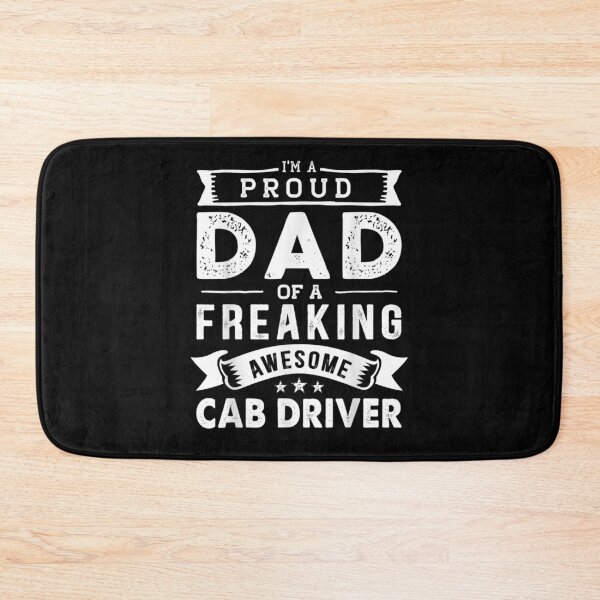 Item preview, I'm A Proud Dad Of Cab Driver Funny Father's Day  designed and sold by zpruby.