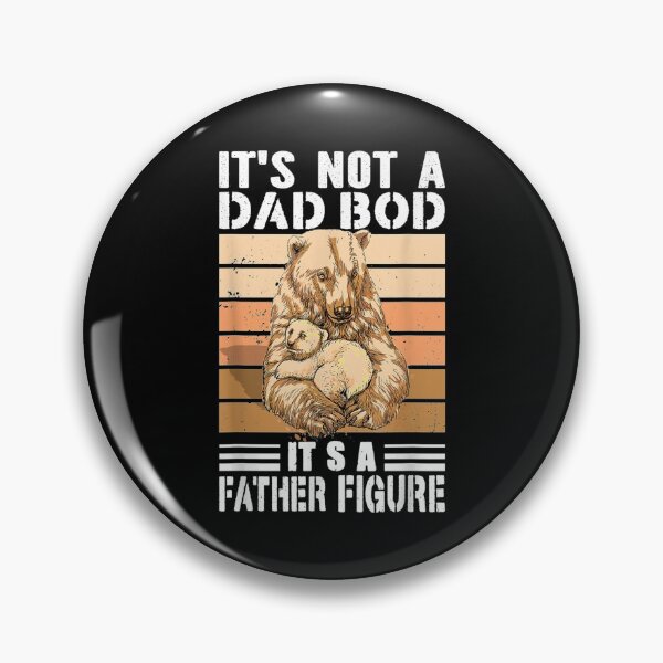 Item preview, Mens It's Not A Dad Bod It's A Father Figure Mountain Papa Bear  designed and sold by zpruby.