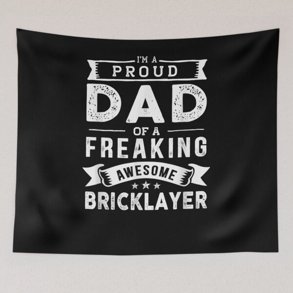 Item preview, I'm A Proud Dad Of Bricklayer Funny Father's Day  designed and sold by zpruby.