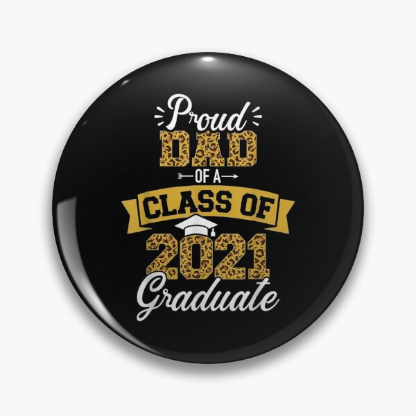 Item preview, Proud Dad Of A Class Of 2021 Graduate Leopard  designed and sold by zpruby.