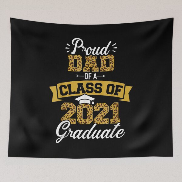 Item preview, Proud Dad Of A Class Of 2021 Graduate Leopard  designed and sold by zpruby.
