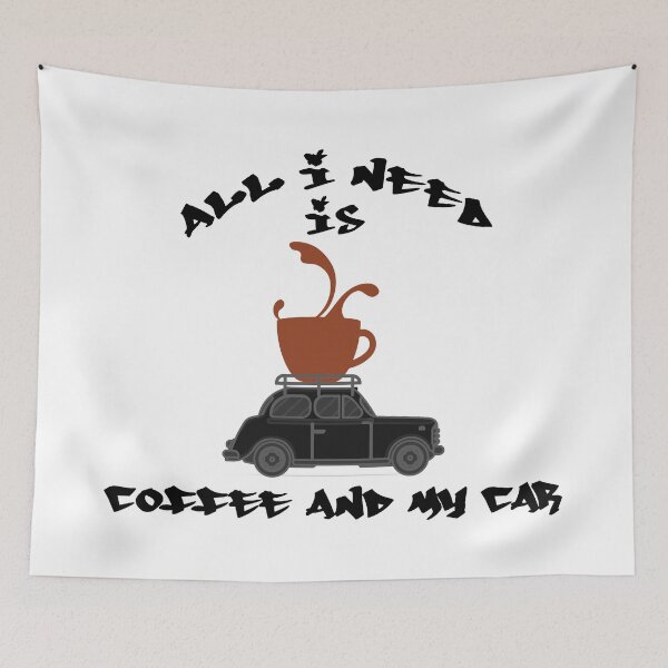 Item preview, All I Need Is Coffee And My Car (Black) designed and sold by superdumb70.