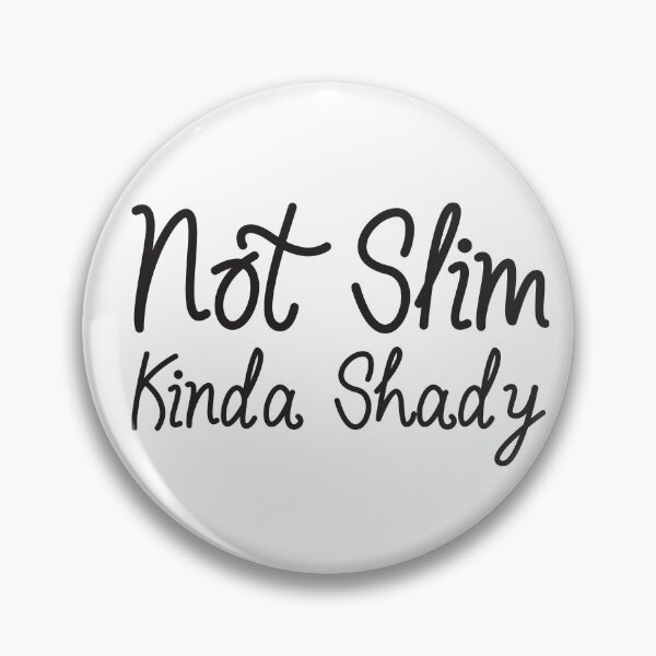 Item preview, Funny Mom, Not Slim Kinda Shady, Funny Mom Gift, Gift for Her, Birthday Gift Ideas, Mom of Multiple Kids  designed and sold by adjamine.