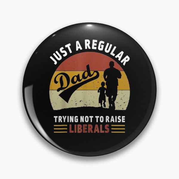 Item preview, Republican Just A Regular Dad Trying Not To Raise Liberals  designed and sold by zpruby.