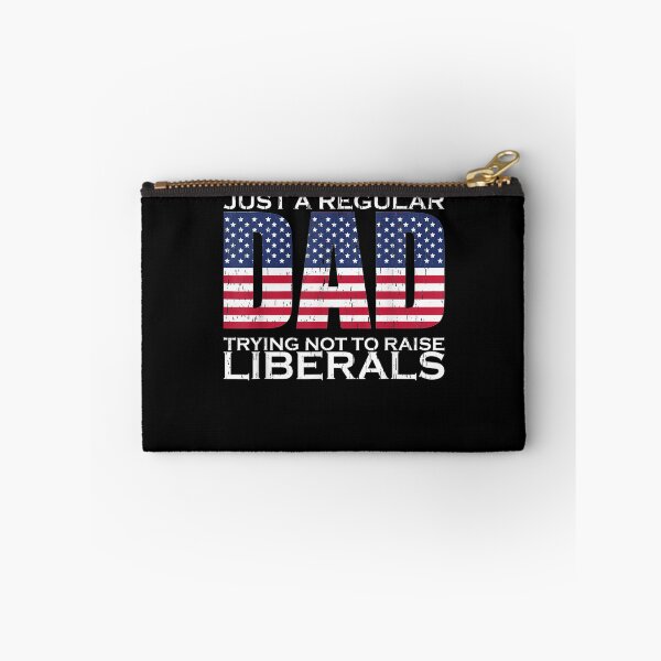 Item preview, Just A Regular Dad Trying Not To Raise Liberals  designed and sold by zpruby.