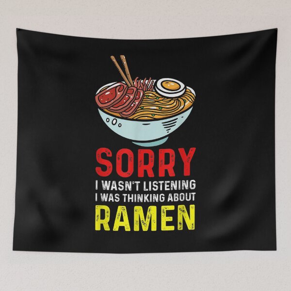 Item preview, Love Ramen Noodle Lovers I Was Thinking Abut Ramen Lovers  designed and sold by tashiav.