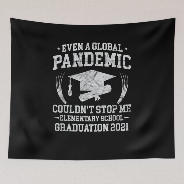Item preview, Even A Global Pandemic Couldn't Stop Me School Graduation  designed and sold by zpruby.