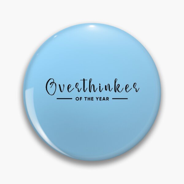 Item preview, Overthinker of the year designed and sold by MouadbStore.