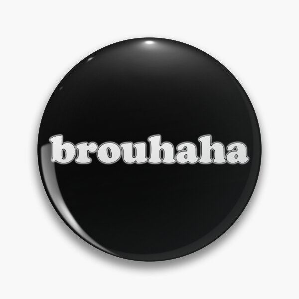 Item preview, Brouhaha Funny Word designed and sold by T-shirtJokes.