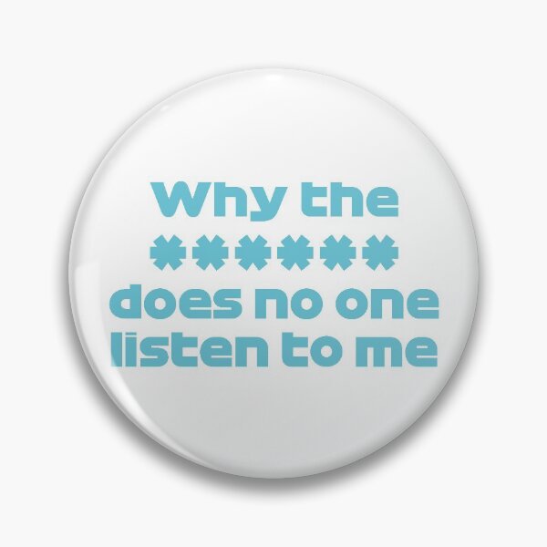 Item preview, Why The **** Does No One Listen To Me - BOT. French GP Radio Voice (Blue) designed and sold by FilipeFerreira.