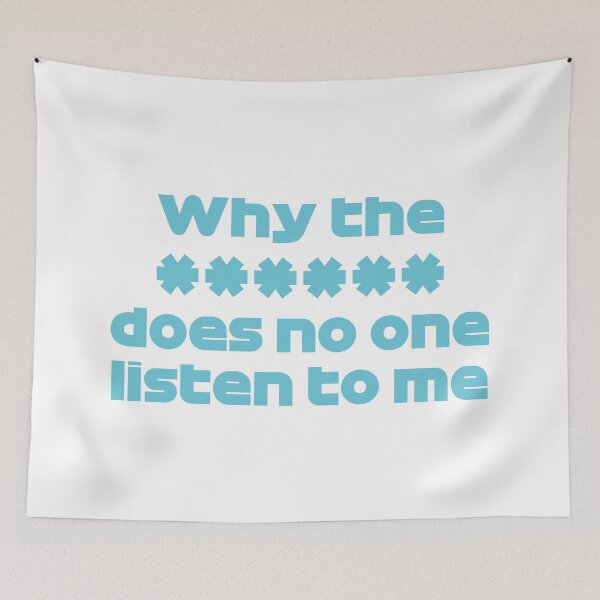 Item preview, Why The **** Does No One Listen To Me - BOT. French GP Radio Voice (Blue) designed and sold by FilipeFerreira.