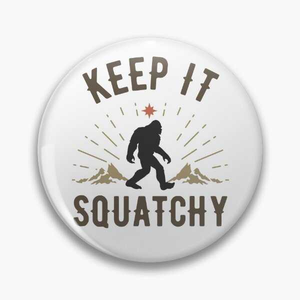 Item preview, Mantenlo Squatchy - Divertido Bigfoot Sasquatch designed and sold by TINASTORESHOPE.