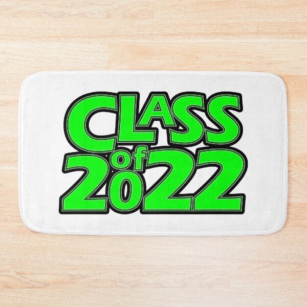 Item preview, Class of 2022 (Green Dark Green White) designed and sold by gkillerb.