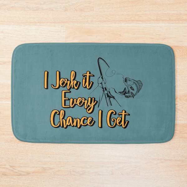 Item preview, I Jerk it Every Chance I Get designed and sold by NewLeeRich.