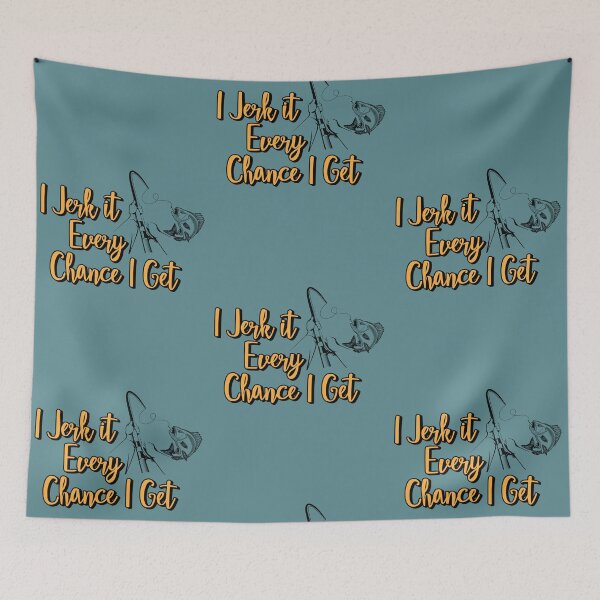 Item preview, I Jerk it Every Chance I Get designed and sold by NewLeeRich.
