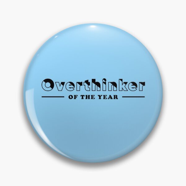 Item preview, Overthinker of the year designed and sold by MouadbStore.