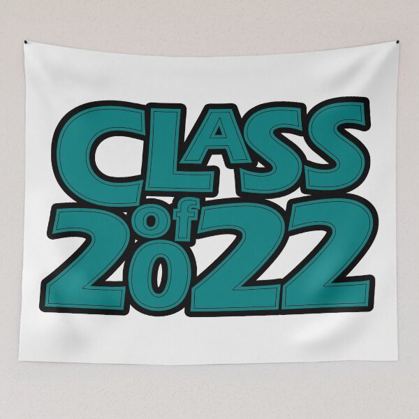 Item preview, Class of 2022 (Teal) V1 designed and sold by gkillerb.