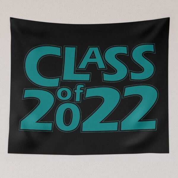 Item preview, Class of 2022 (Teal) V2 designed and sold by gkillerb.