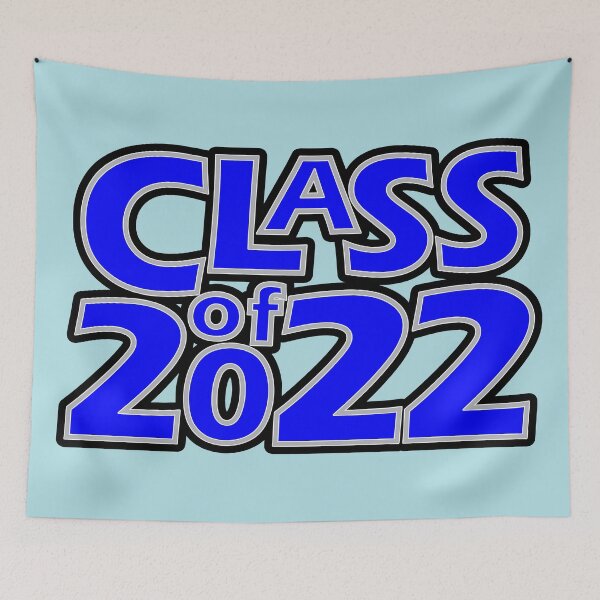 Item preview, Class of 2022 (Blue Silver White) designed and sold by gkillerb.