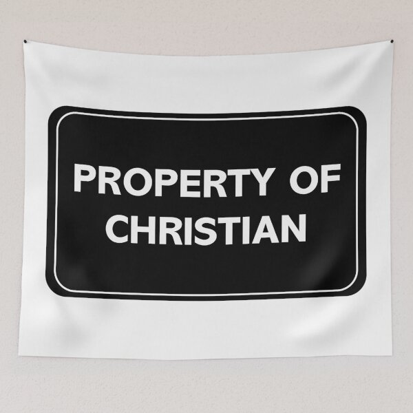 Item preview, Property of Christian designed and sold by wessica.