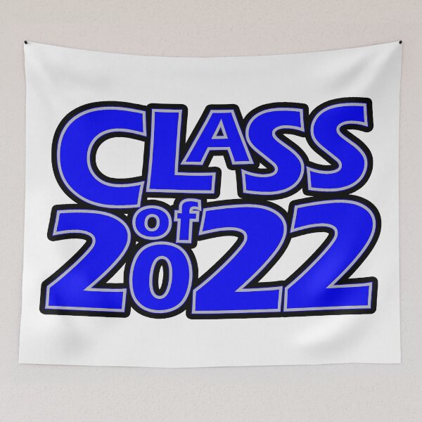 Item preview, Class of 2022 (Blue Silver) designed and sold by gkillerb.