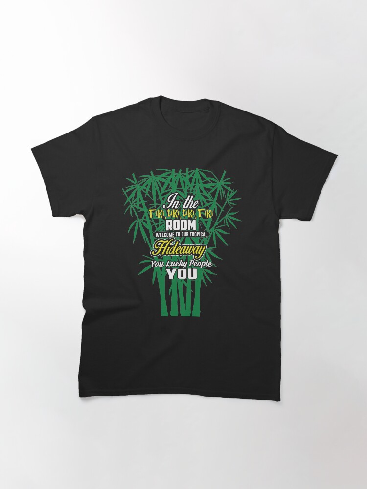 Thumbnail 3 of 7, Classic T-Shirt, In The Tiki Tiki Tki Tiki Room Tshirt designed and sold by tikitalkpodcast.