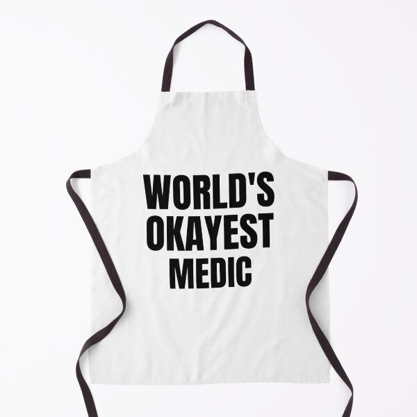 Item preview, World's Okayest Medic designed and sold by GoDPI.