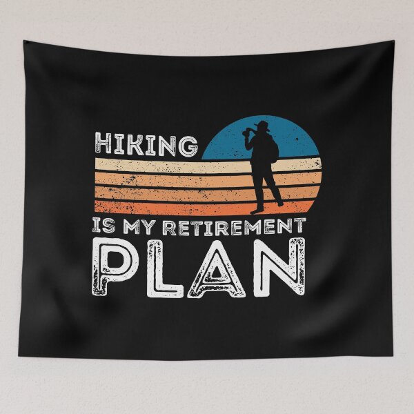 Item preview, Hiking Is My Retirement Plan - Hiking Lover designed and sold by meedTee.