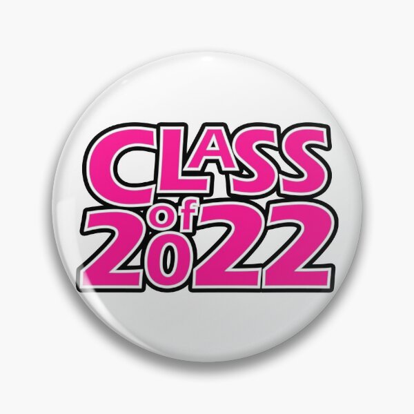 Item preview, Class of 2022 (Pink with White Border) designed and sold by gkillerb.