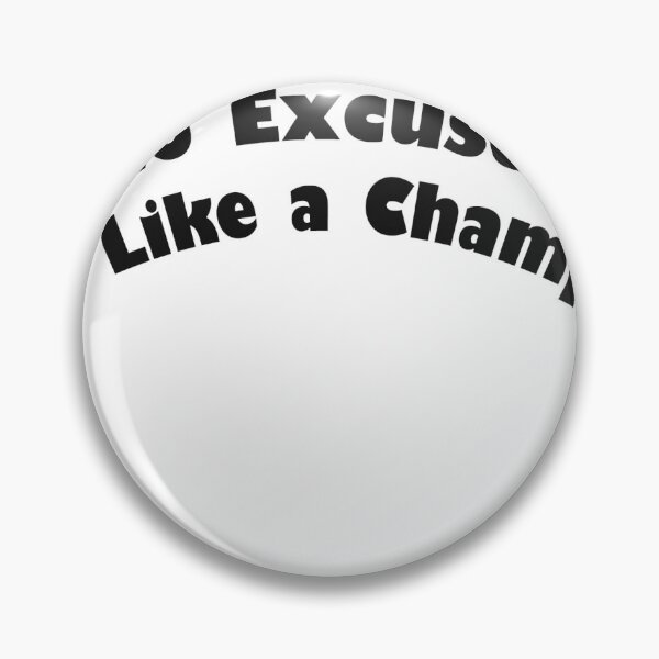 Item preview, No Excuses designed and sold by RiggsBubble.